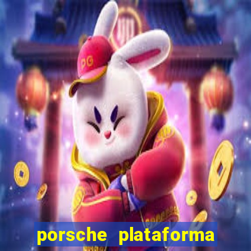 porsche plataforma de jogos